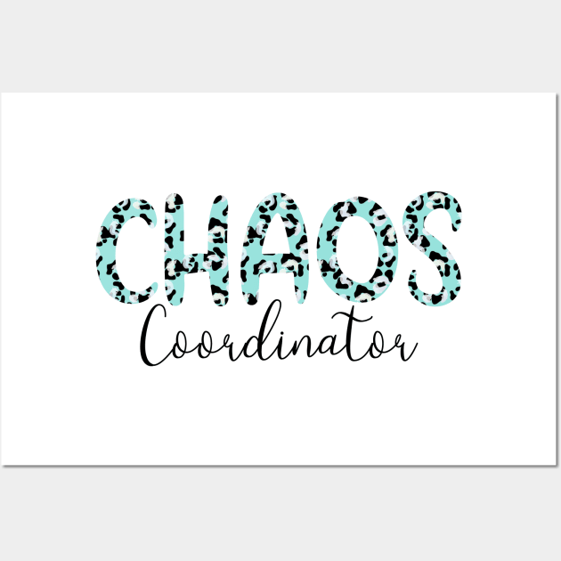 Chaos Coordinator Wall Art by Anines Atelier